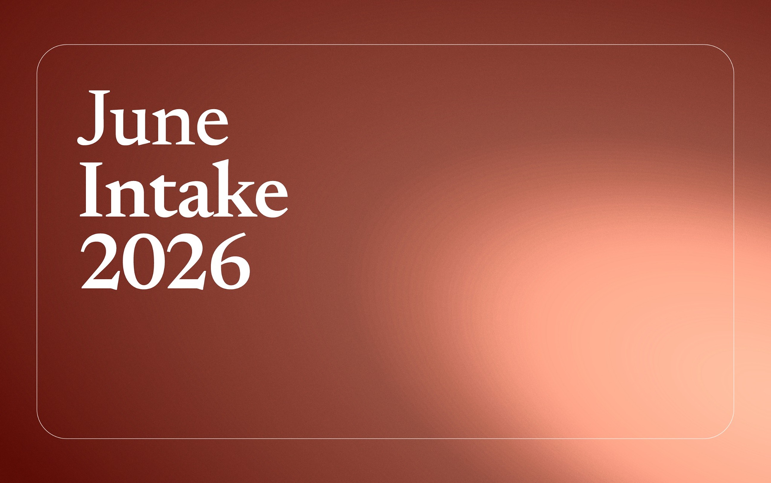June Intake - 2026